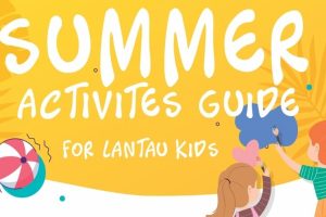 Summer Activities for Lantau Kids